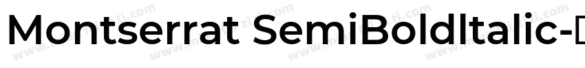 Montserrat SemiBoldltalic字体转换